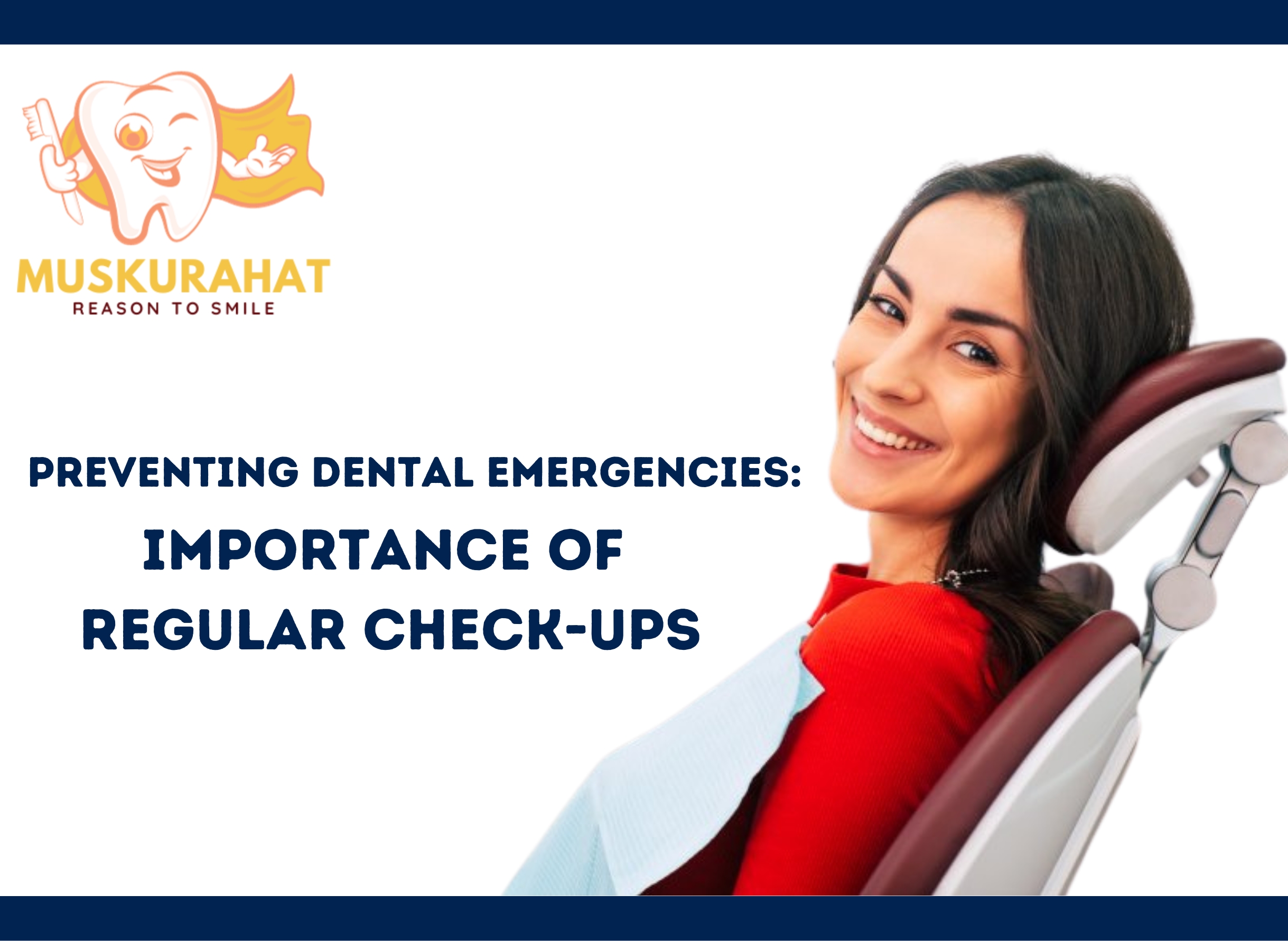 Preventing Dental Emergencies: Importance of  Regular Check-Ups