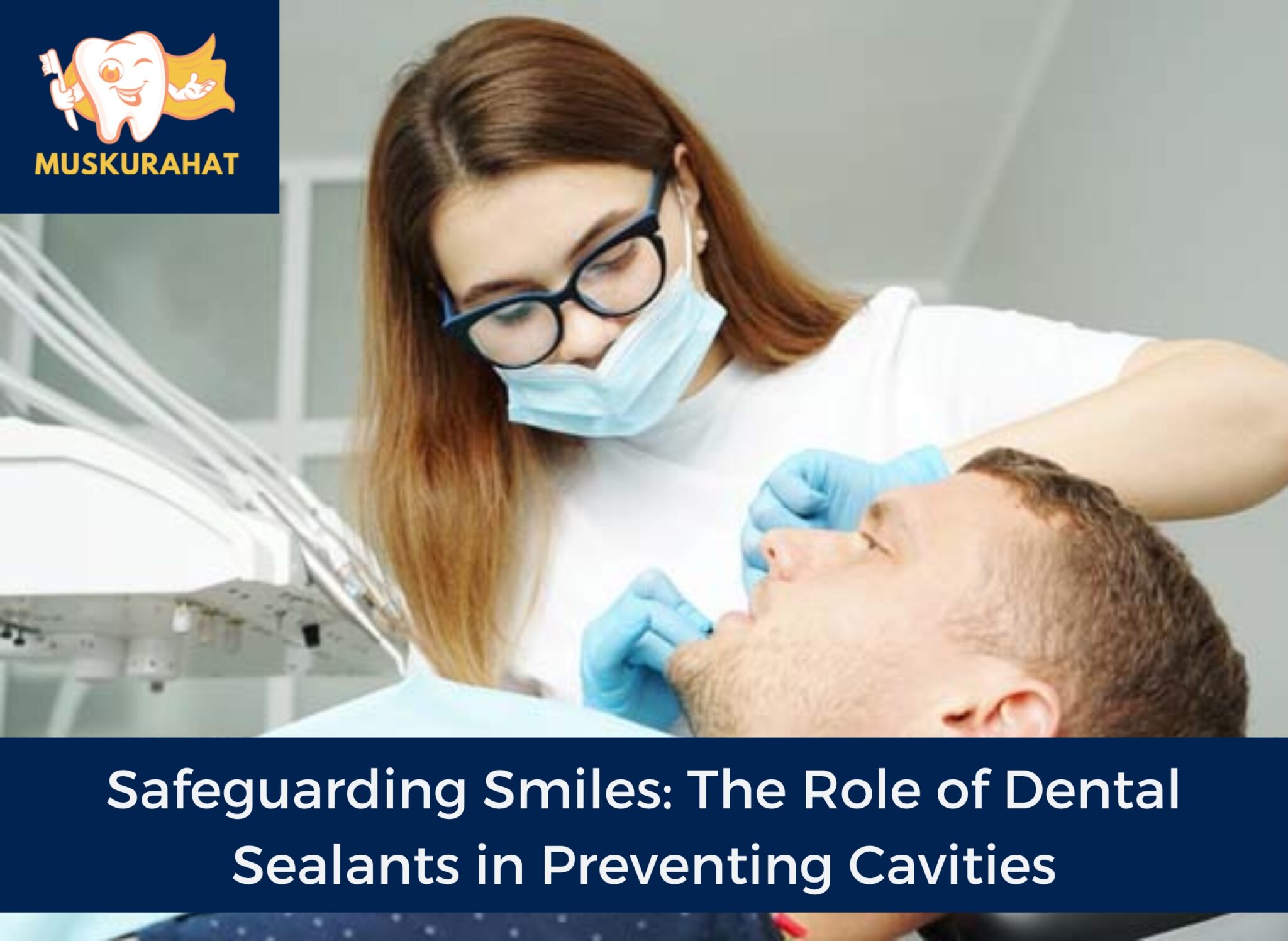 Safeguarding Smiles The Vital Role of Dental Sealants in Preventing