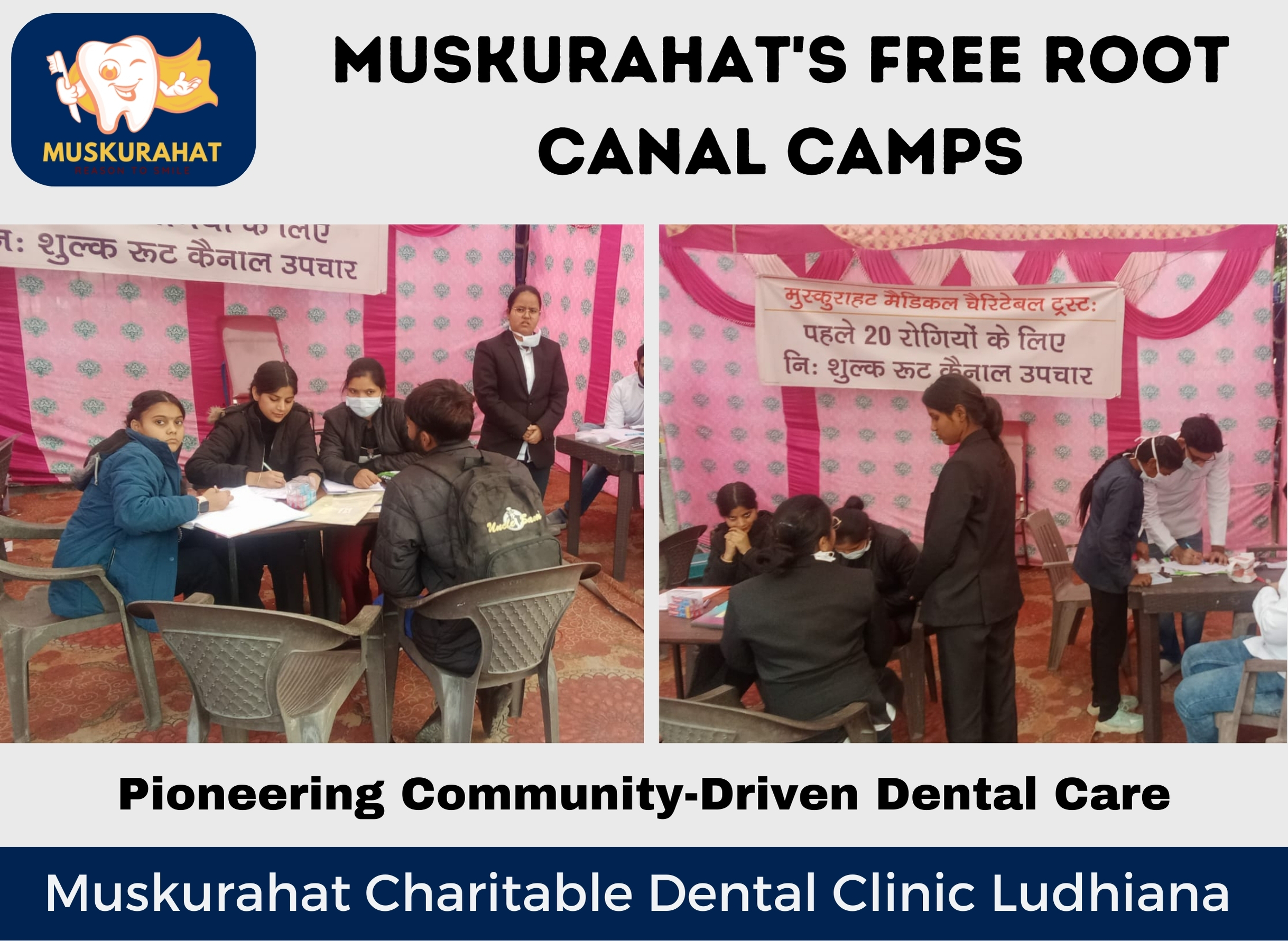 Muskurahat’s Free Root Canal Camps: Pioneering Community-Driven Dental Care