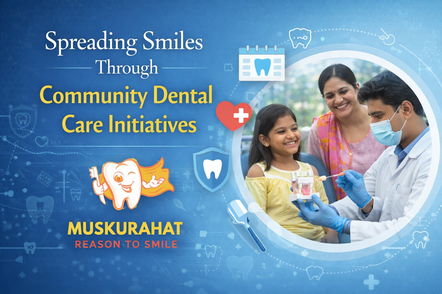 Spreading Smiles Through Community Dental Care Initiatives